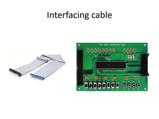 Interfacing cable
 