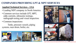 Non-destructive testing(NDT) is a wide group of analysis techniques | PPTX