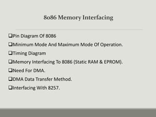 Memory Interfacing of 8086 with DMA 8257 | PPT