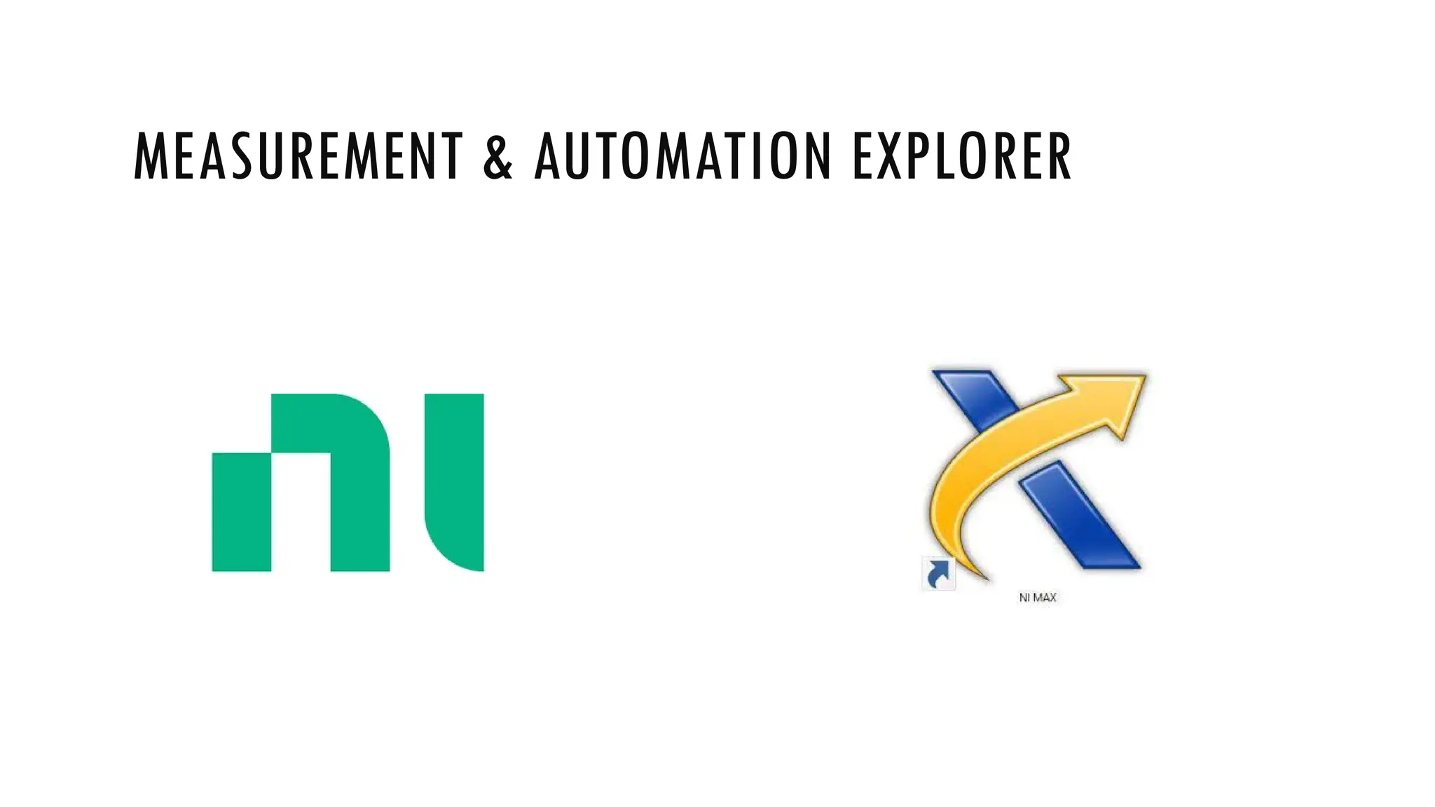MEASUREMENT & AUTOMATION EXPLORER
 