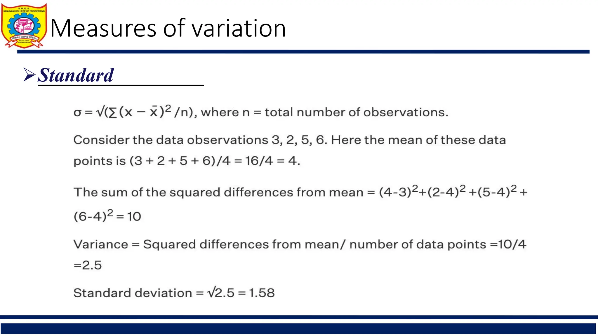 Measures of variation
Standard Deviation:
 