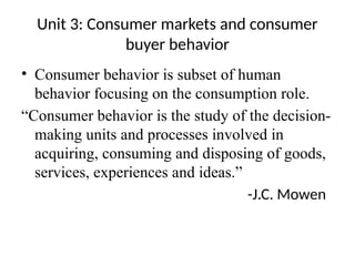 Unit 3.pptx consumer market, buyer behaviour | PPTX