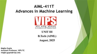UNIT 3 ppt of advances in machine learning subject of aiml seventh ...