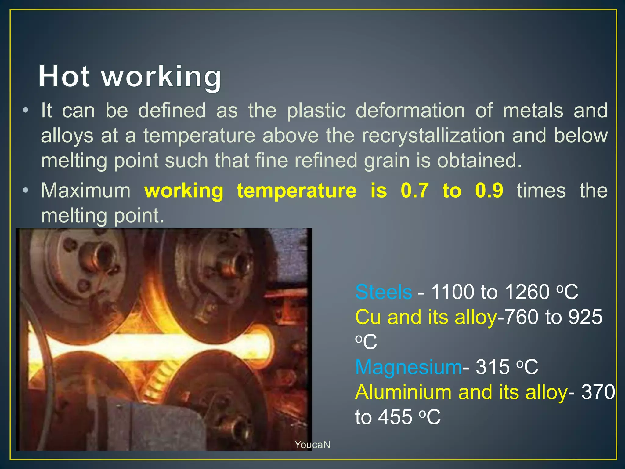 Hot and cold working | PPTX