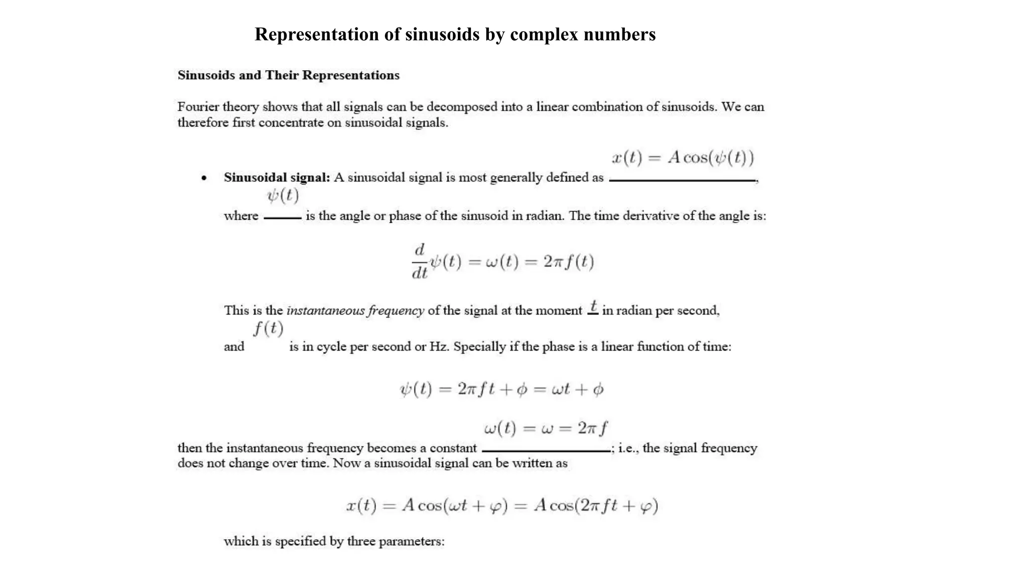 Representation of sinusoids by complex numbers
 