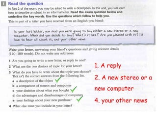 1. A reply
2. A new stereo or a
new computer
4. your other news
 