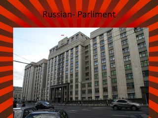 Russian- Parliment
 
