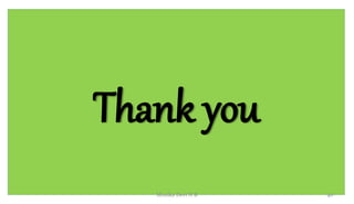Thank you
46
Monika Devi N R
 