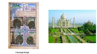 Charbagh Desigh
 