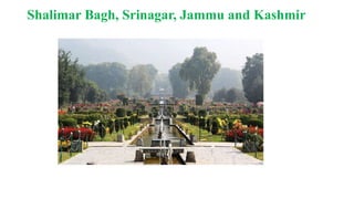 Shalimar Bagh, Srinagar, Jammu and Kashmir
 