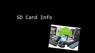 SD Card Info
60
 