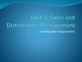 Leading Sales Organisation
 
