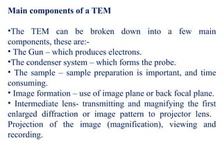 Tem Key Component Transmission electron microscope in physics | PPTX