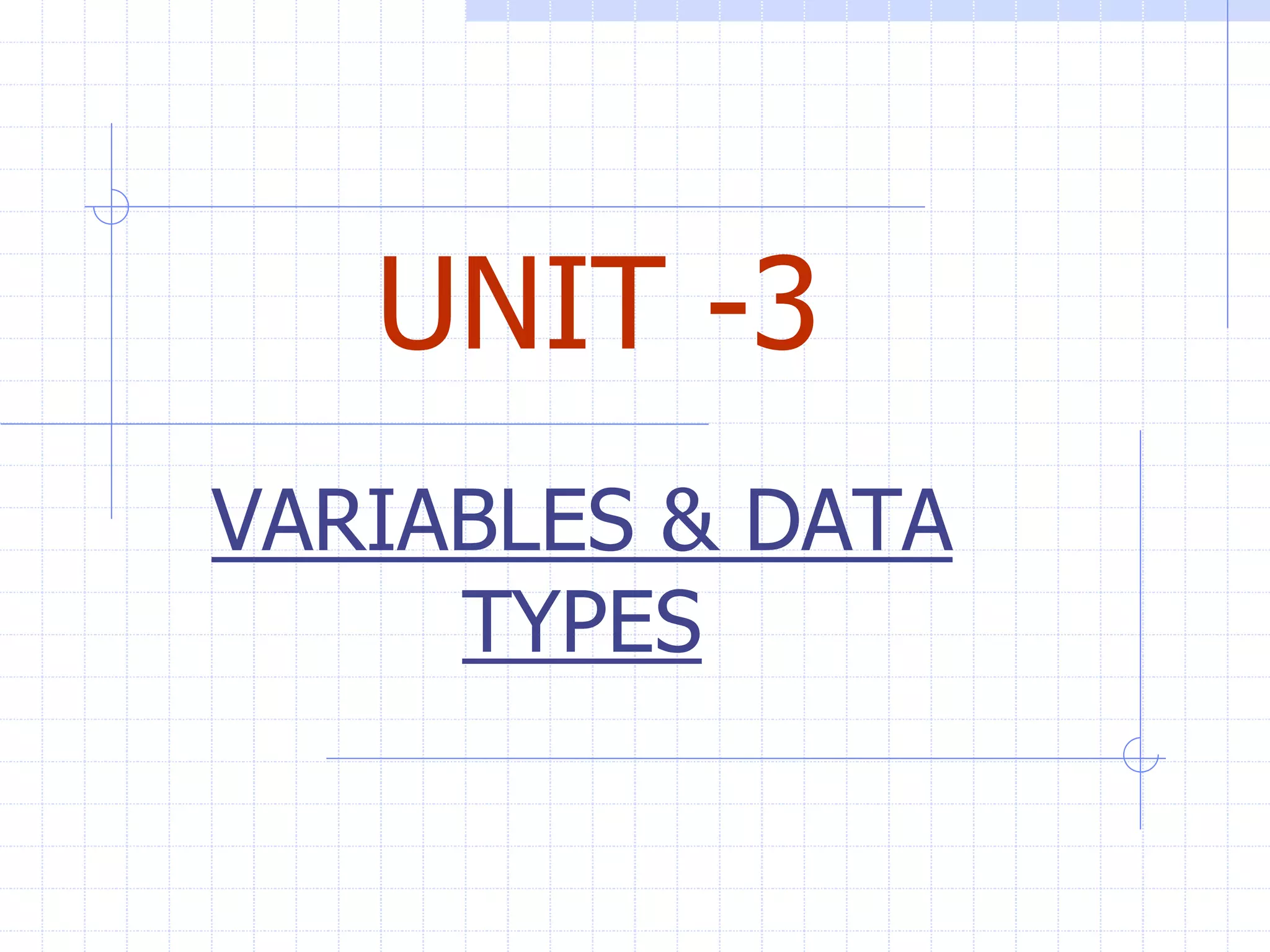 c++ programming Unit 3 variables,data types | PPT