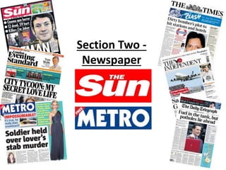 Section Two -
Newspaper
 