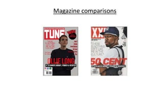 Magazine comparisons
 