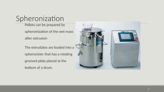 Unit 3 pelletisation industrial pharmacy 1726724504.pptx