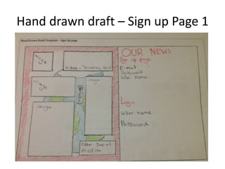 Hand drawn draft – Sign up Page 1
 
