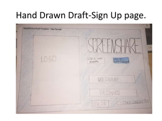Hand Drawn Draft-Sign Up page.
 