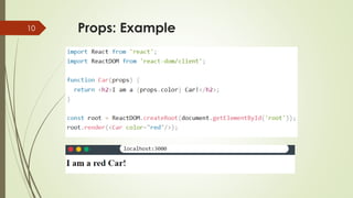 Props: Example
10
 