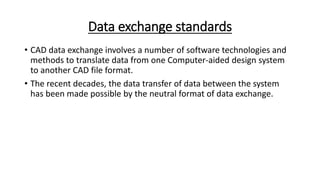 UNIT III CAD STANDARDS | PPTX
