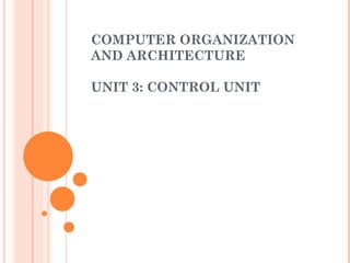 Unit 3 Control Unit.ppt .................. | PPT