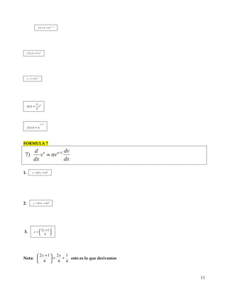FROMULA 5
5+=xy
32 −+= xxy
542 23
+−+= xxxy
FORMULA 6 y FROMULA 4
( ) 5
xxf =
5/2
)( xxf =
( ) 5
7xxf =
2
3xy −=
4
5
1
)( tts =
11
 
