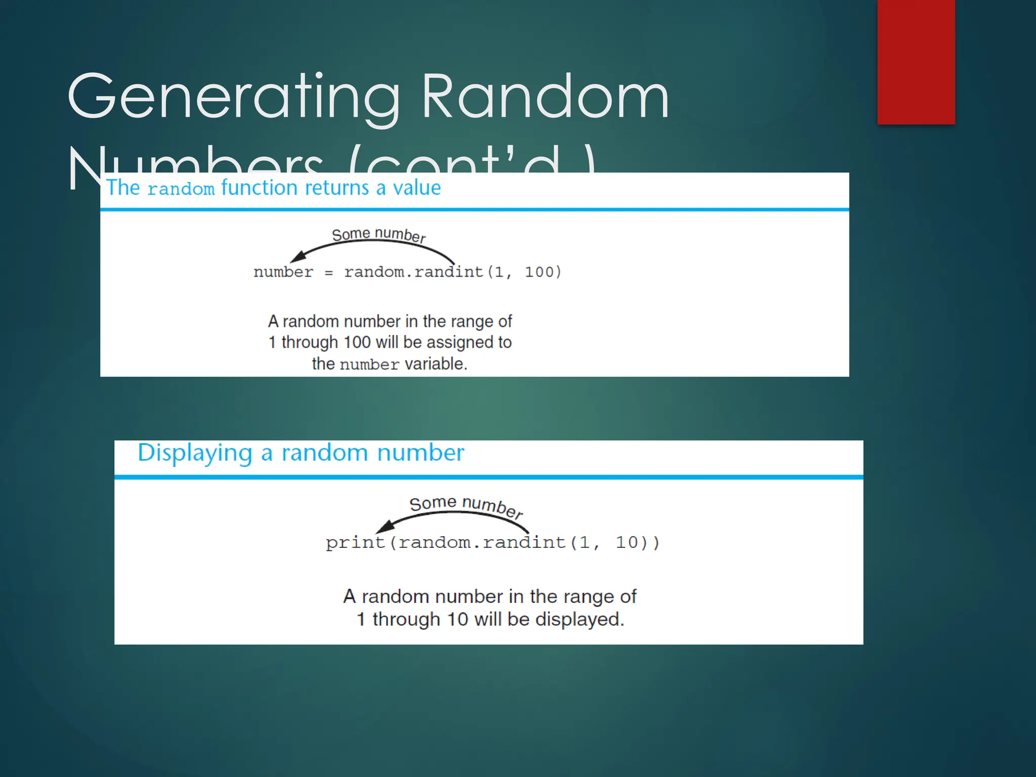 Generating Random
Numbers (cont’d.)
 