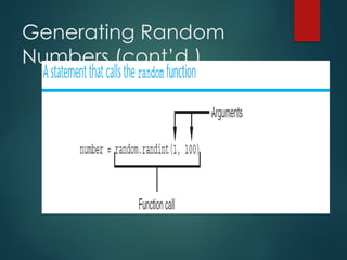 Generating Random
Numbers (cont’d.)
 