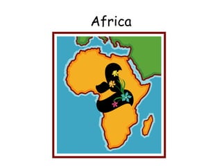 Africa
 