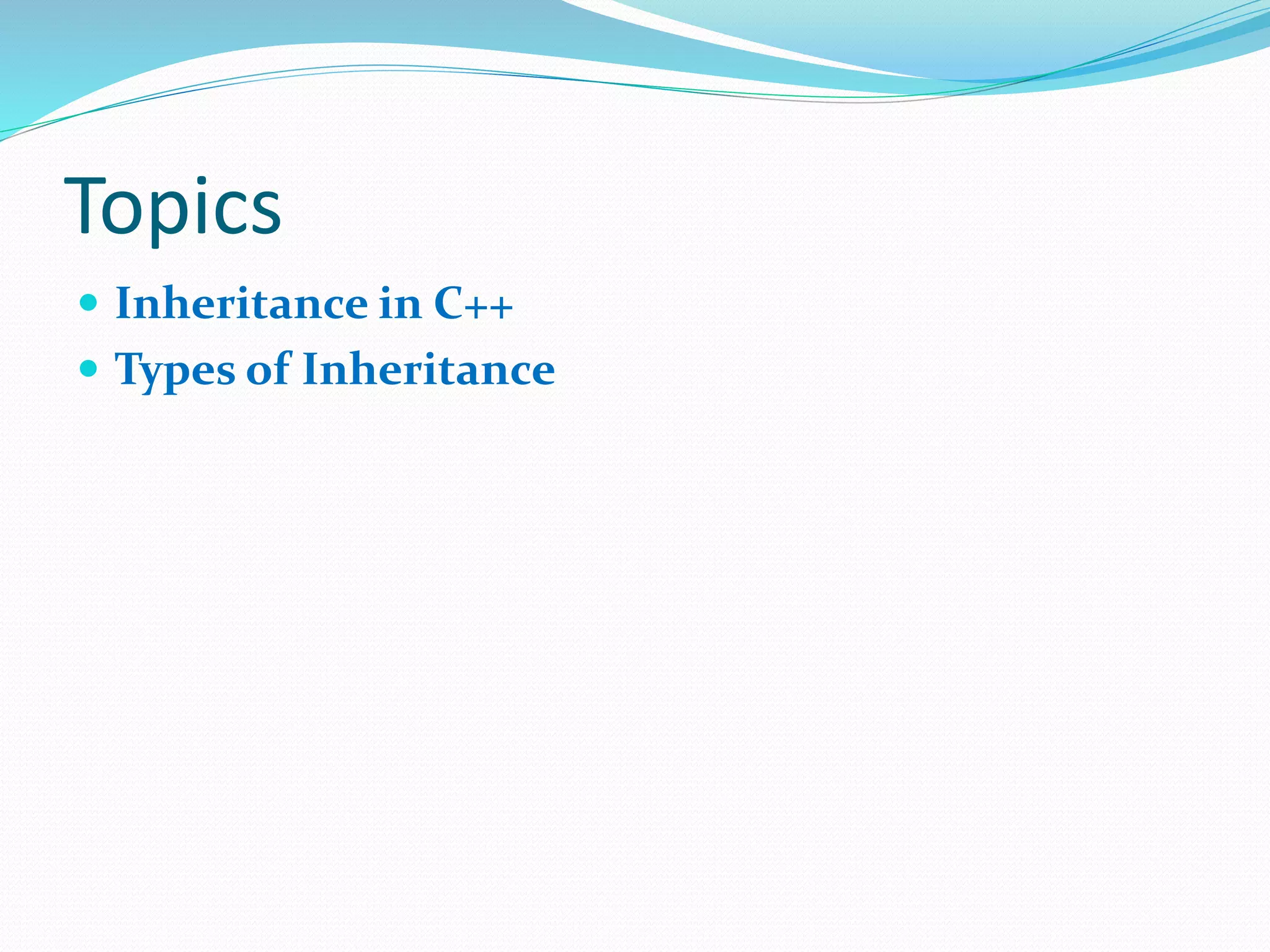 Inheritance in c++ | PPTX | Programming Languages | Computing