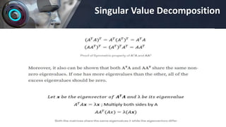 Singular Value Decomposition
 