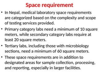 Space Availability In Lab Unit 3 Laboratory design in medical laboratory | PPTX