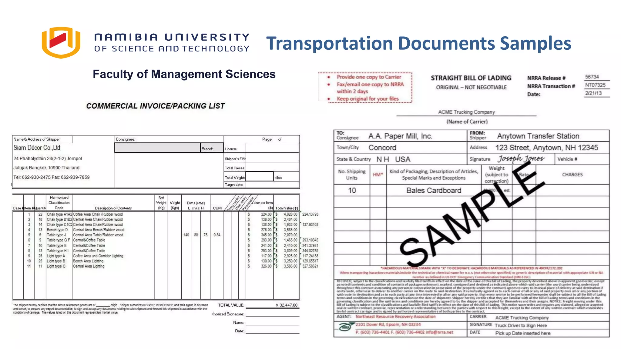 Faculty of Management Sciences
Transportation Documents Samples
 