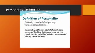 Personality Definition
 