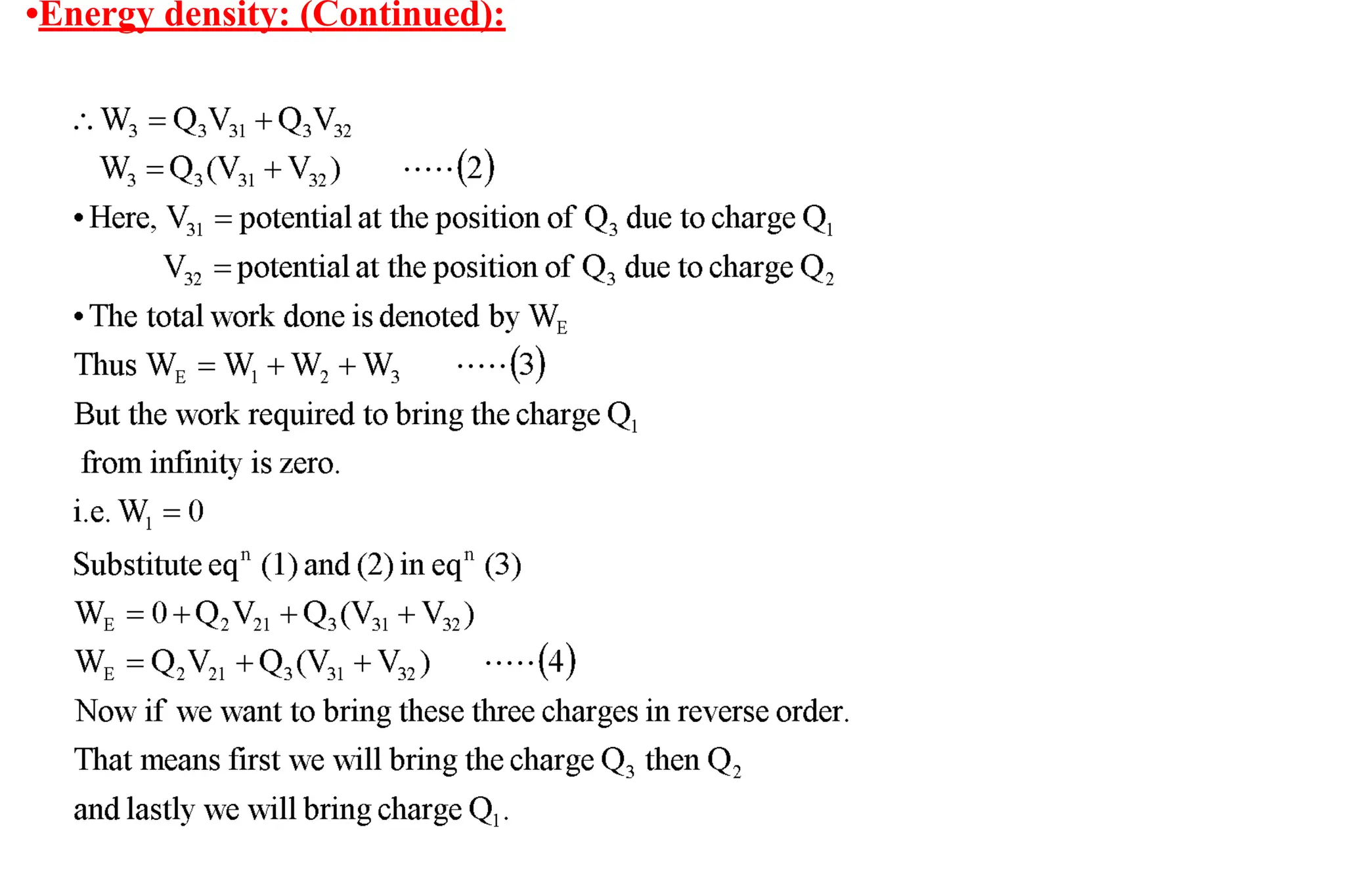 •Energy density: (Continued):
 