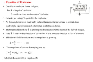 • Equation of Resistance:
 