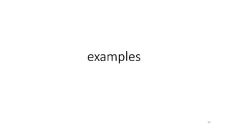 examples
54
 