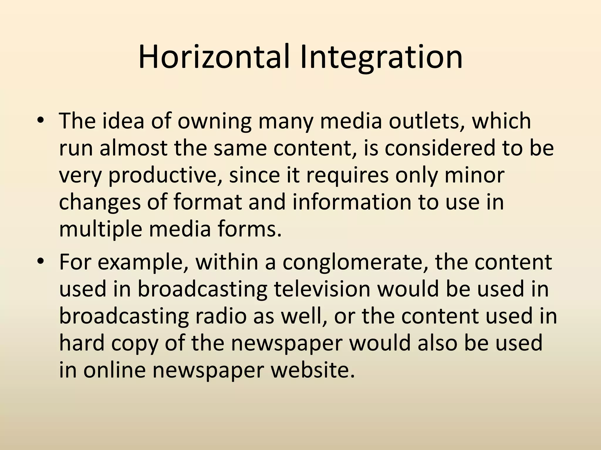 What does this mean?This question is about discussing how media is ran and funded.  This takes into consideration the following things:Public/Private/Commercial Revenue from Advertising/investors/public moneyIntegration (Horizontal/Vertical)How this affects the wider media market