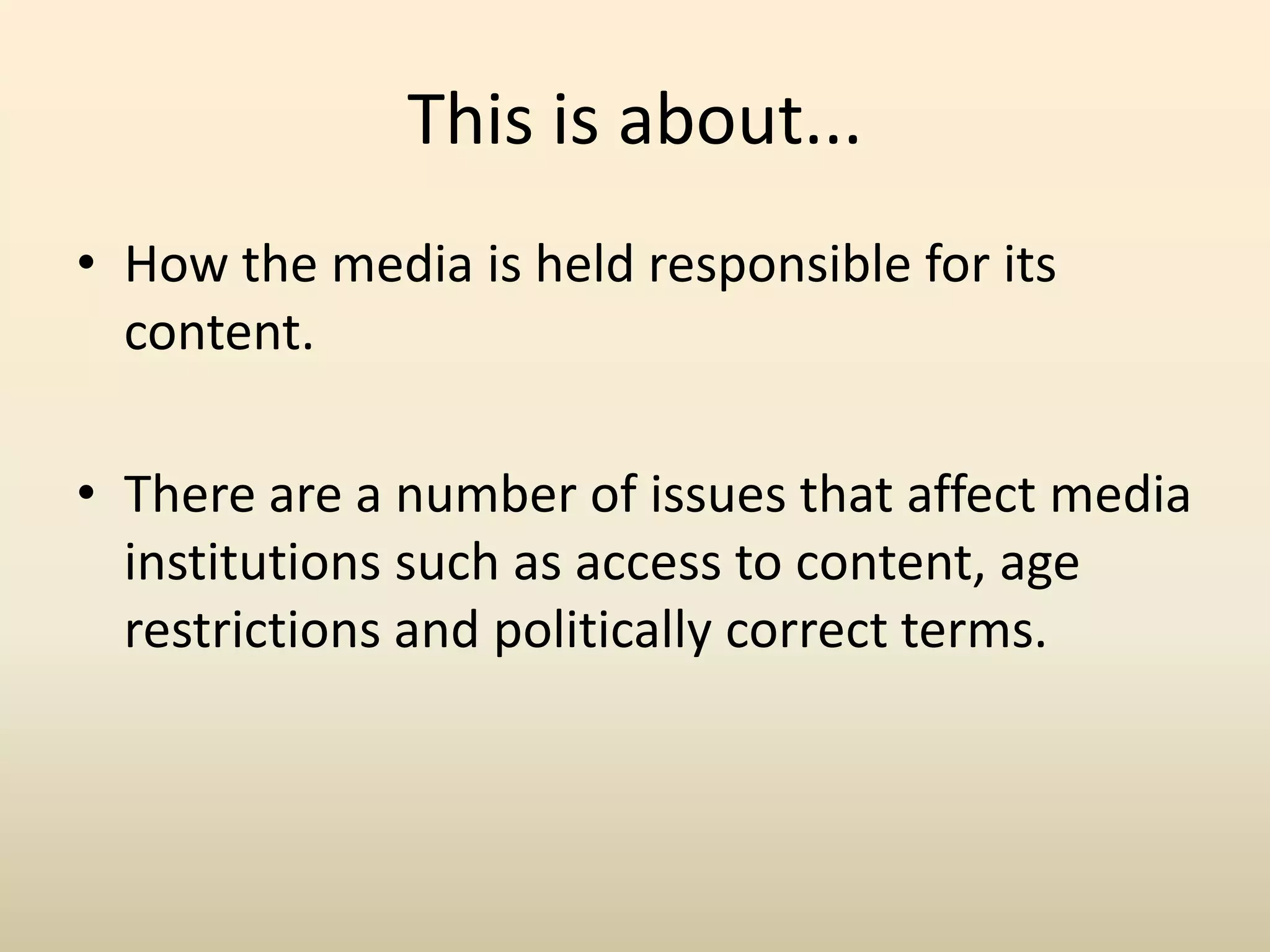 Implications of Private OwnershipThe institution has complete control over content and is not biased to any particular owner.If the circulation diminishes significantly profit falls and content may suffer as there is less money returning to the company.Stronger sense of journalistic integrity and ultimately respect from other institutions.