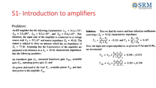 S1- Introduction to amplifiers
Problem:
 