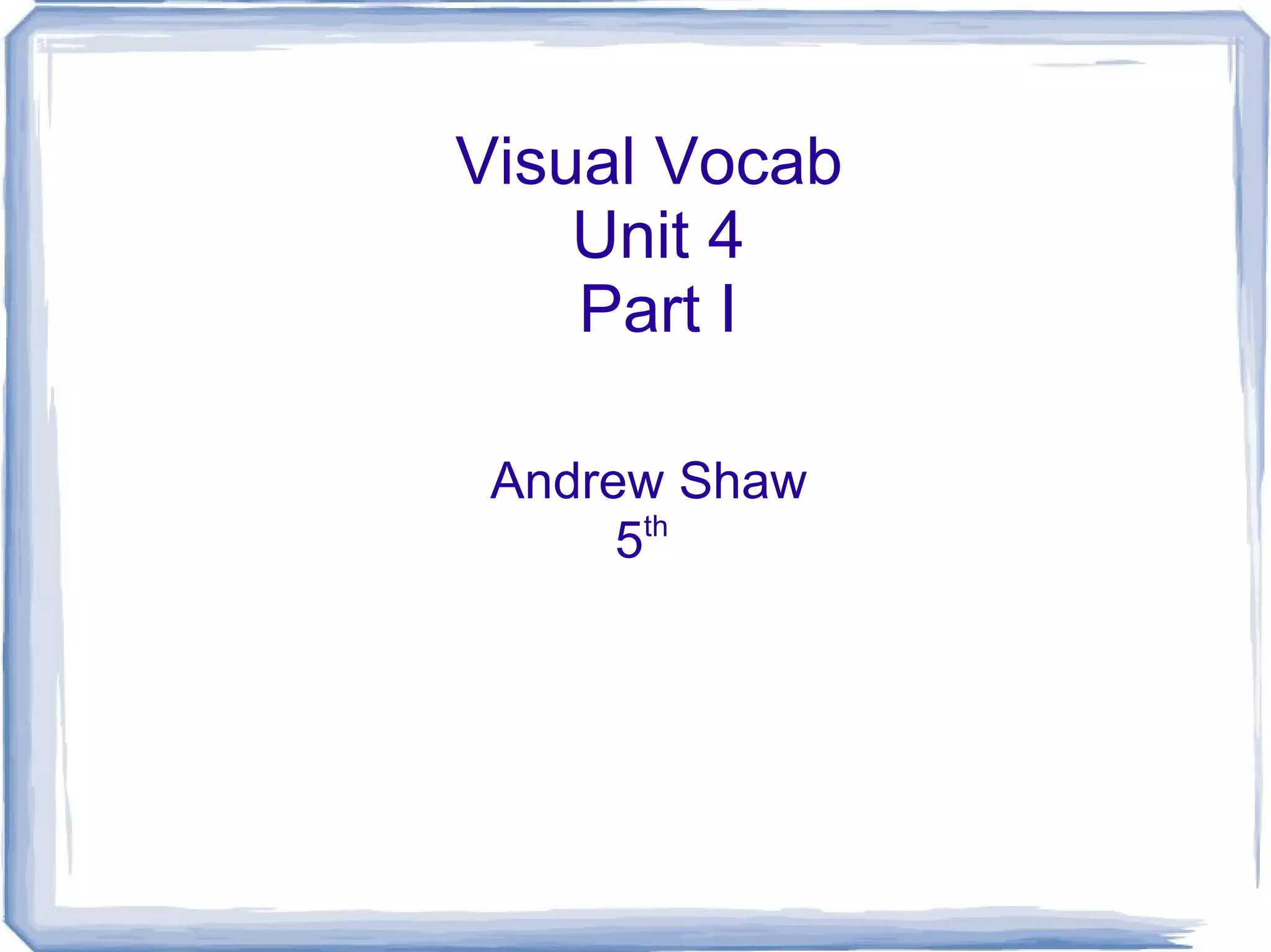 Unit 4 Part 1 | PPT