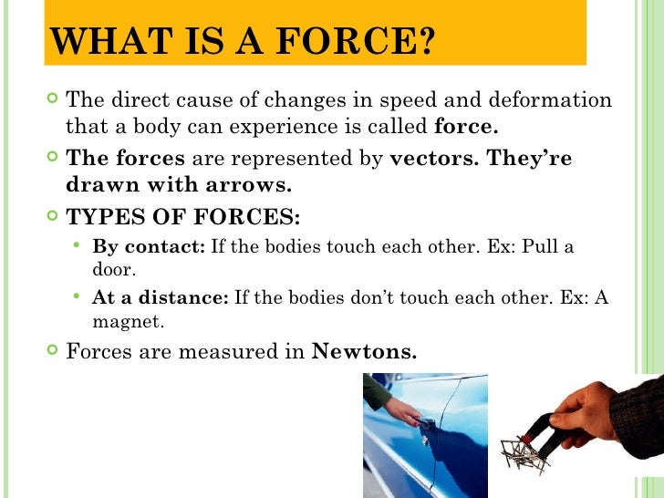 Unit 4: Forces and their effects