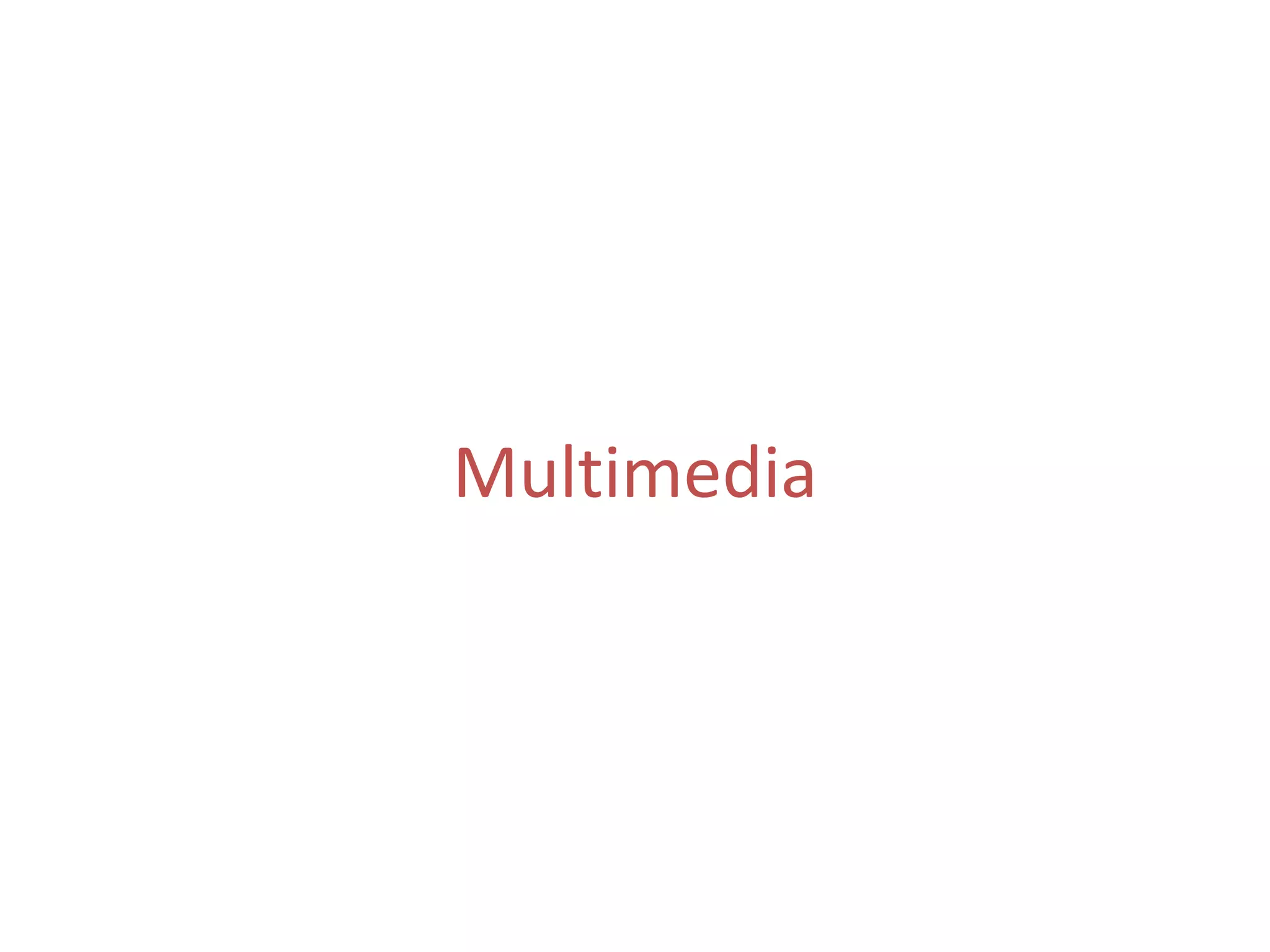Multimedia

 