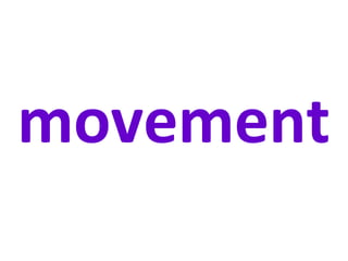 movement
