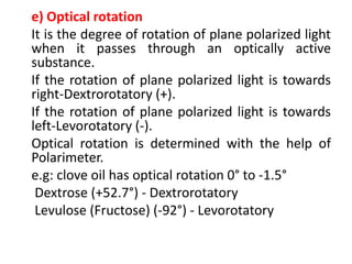 Essential Oil Optical Rotation crude drugs evaluation | PPTX