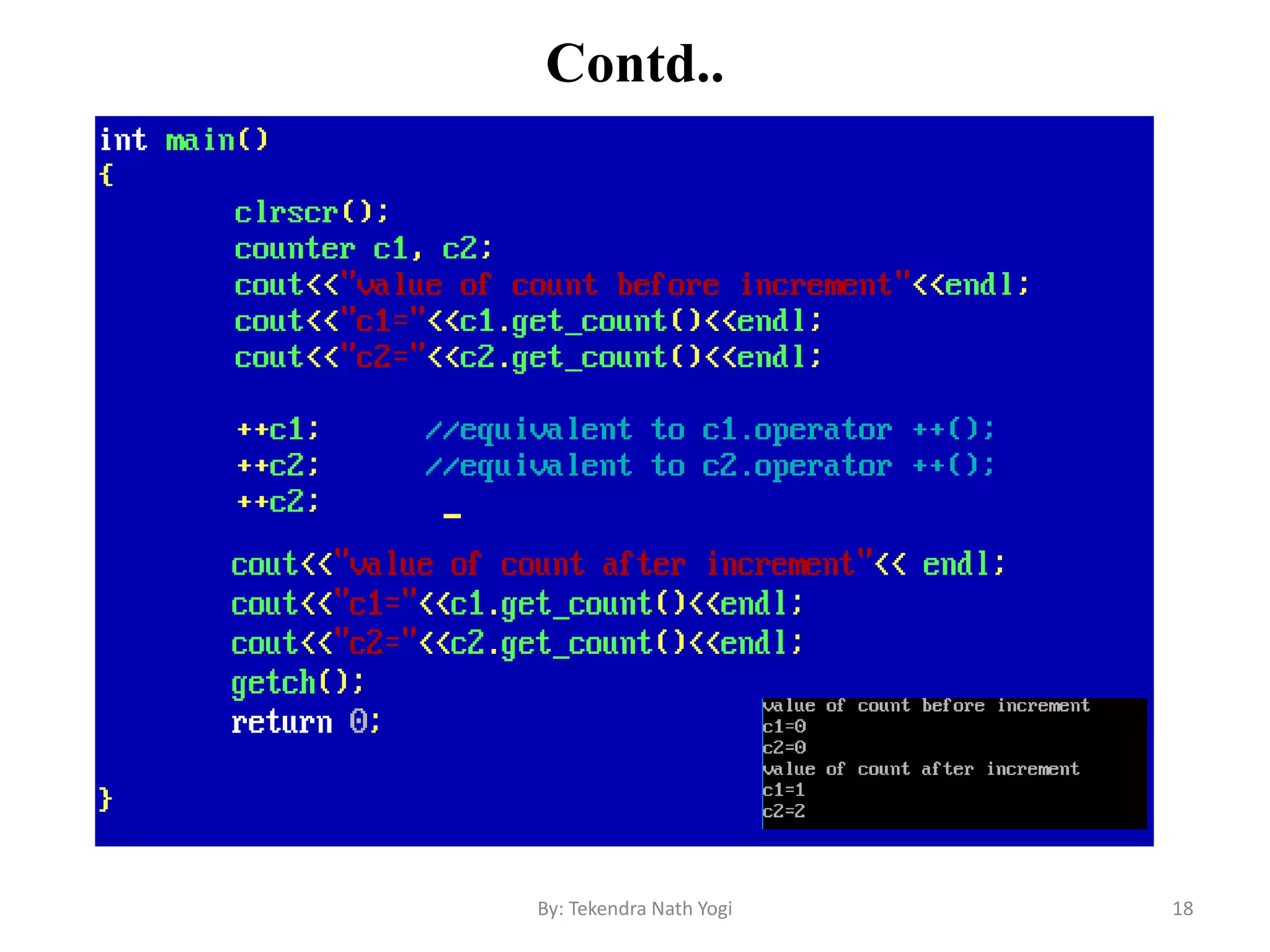 Contd..
18By: Tekendra Nath Yogi
 