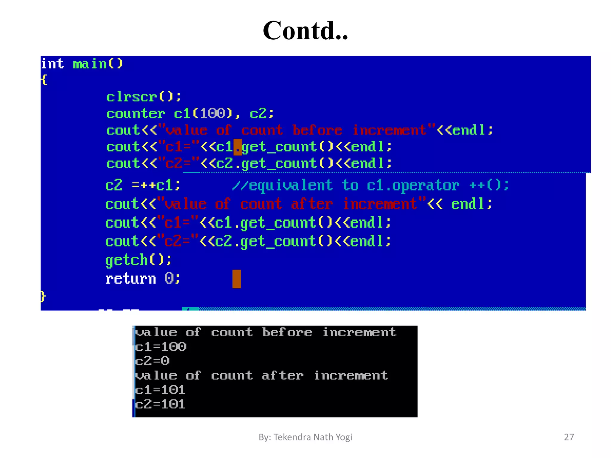 Contd..
27By: Tekendra Nath Yogi
 