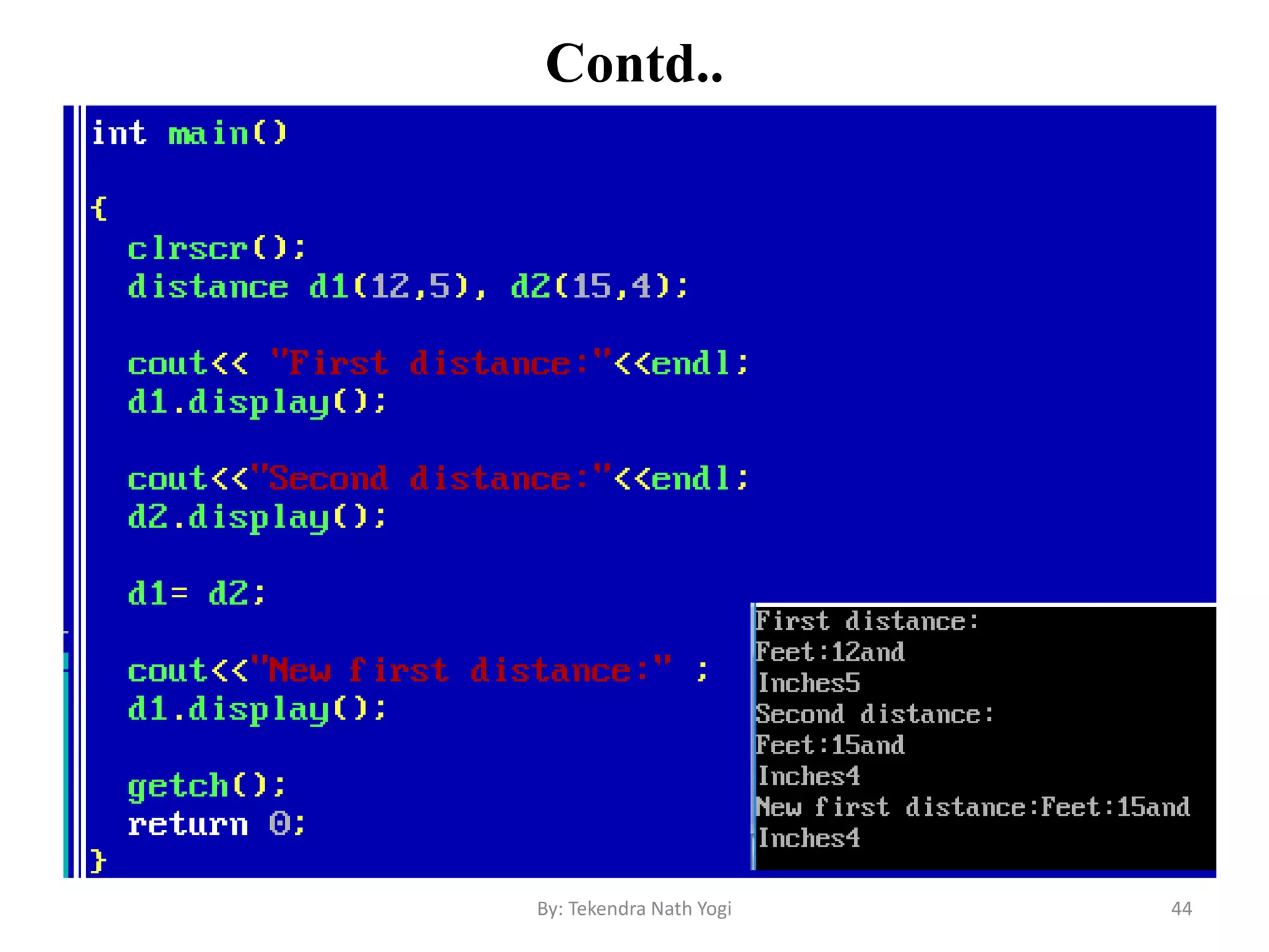 Contd..
44By: Tekendra Nath Yogi
 