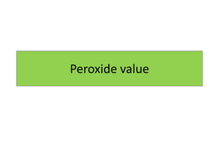 Analysis of oils and fats | PPTX